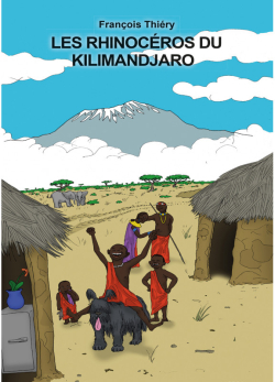 Les Rhinocros du Kilimandjaro par Franois Thiry