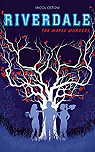 Riverdale - Spin-off, tome 3 : The Maple Murders par Ostow