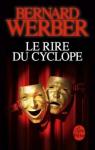 Le rire du cyclope par Werber