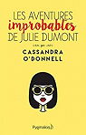 Les Aventures Improbables de Julie Dumont par ODonnell