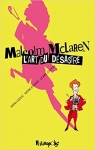 Malcolm McLaren : L'art du dsastre par Eynard