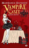 Queen Betsy, tome 5 : Vampire et case par Davidson