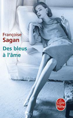 Des bleus  l'me par Franoise Sagan