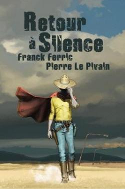 Retour  silence par Franck Ferric