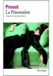A la recherche du temps perdu, tome 5 : La Prisonnire par Marcel Proust