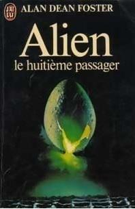 Alien - le huitime passager par Alan Dean Foster