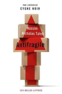 Antifragile : Les bienfaits du dsordre par Nassim Nicholas Taleb