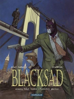 Blacksad, tome 6 : Alors, tout tombe (1/2) par Juan Daz Canales