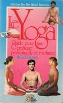 Le yoga. Guide pour une pratique personnelle et volutive par M. Pierne