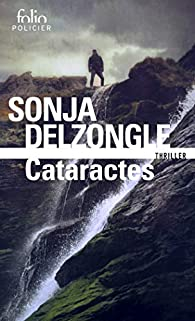 Cataractes par Sonja Delzongle