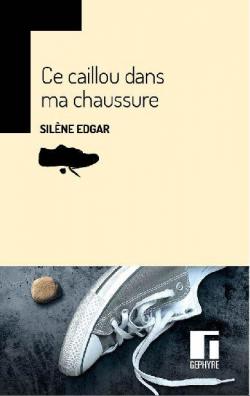 Ce caillou dans ma chaussure : L'histoire de Salim  par Silne Edgar