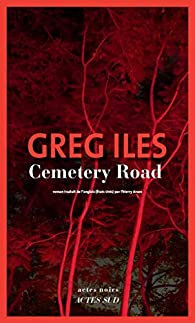Cemetery Road par Greg Iles