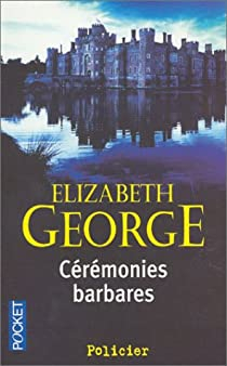 Crmonies barbares par Elizabeth George