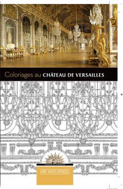 Coloriages au chteau de Versailles par Roxane Lapassade