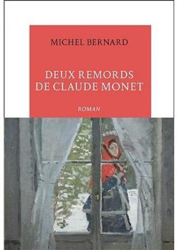 Deux remords de Claude Monet par Michel Bernard