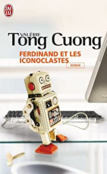 Ferdinand et les iconoclastes par Valrie Tong Cuong