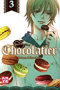 Heartbroken Chocolatier, tome 3 par Setona Mizushiro