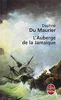 L'Auberge de la Jamaque par Daphn Du Maurier