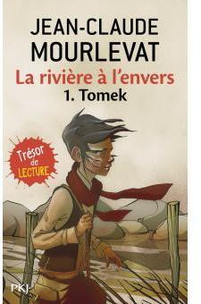 La Rivire  l'envers, tome 1 : Tomek par Jean-Claude Mourlevat