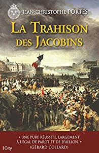 La trahison des Jacobins par Jean-Christophe Portes