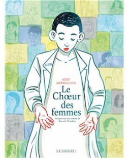 Le Choeur des femmes (BD) par Aude Mermilliod