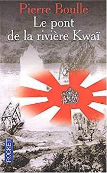 Le Pont de la rivire Kwa par Pierre Boulle