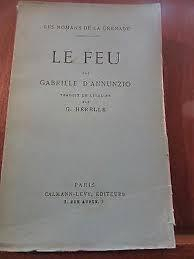 Le feu par Gabriele D'Annunzio