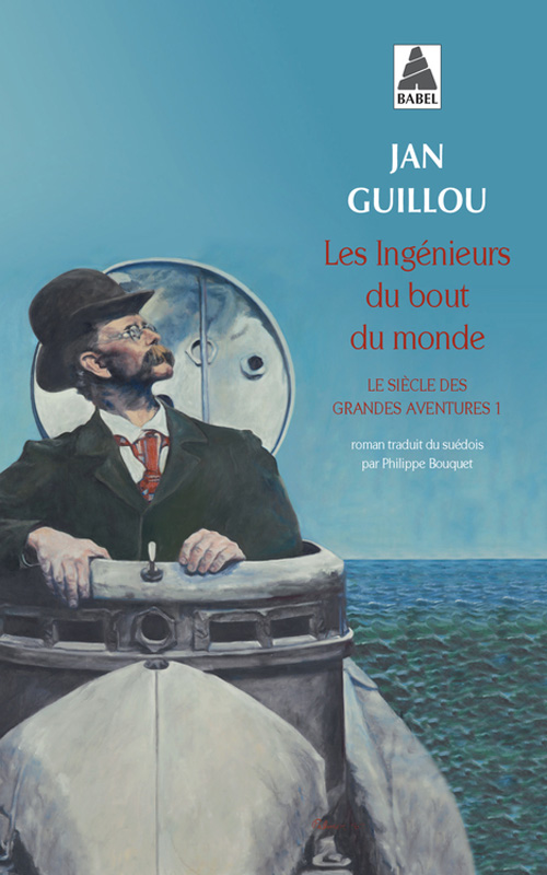 Le sicle des grandes aventures, tome 1 : Les Ingnieurs du bout du monde  par Jan Guillou