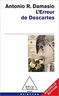 L'erreur de Descartes : La raison des motions par AntonioR. Damasio