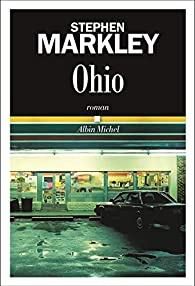 Ohio par Stephen Markley