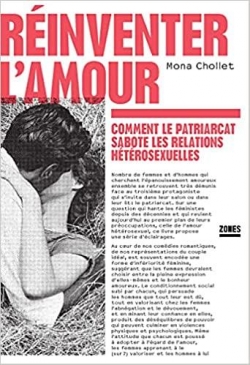 Rinventer l'amour par Mona Chollet