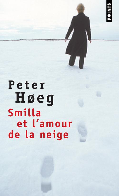 Smilla et l'Amour de la neige par Peter Heg