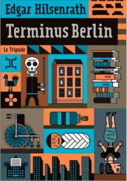 Terminus Berlin par Edgar Hilsenrath