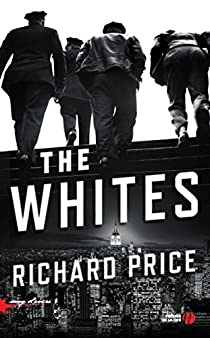 The Whites par Richard Price