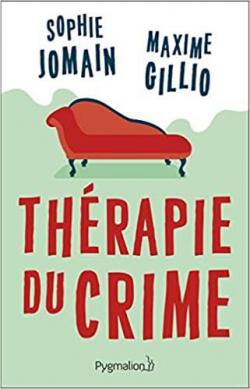 Thrapie du crime par Maxime Gillio