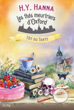 Les ths meurtriers d'Oxford, tome 5 : Tt ou tarte par H.Y. Hanna