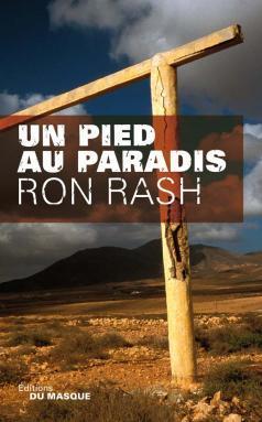 Un pied au paradis par Ron Rash