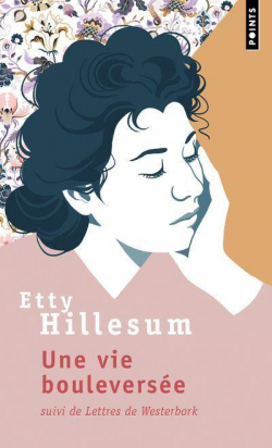 Une vie bouleverse par Etty Hillesum