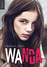 Wanda par Wendall Utroi