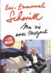 Ma vie avec Mozart par ric-Emmanuel Schmitt