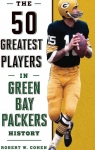50 Greatest Players in Green Bay Packers History par Cohen