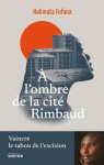  l'ombre de la cit Rimbaud par Halimata