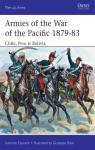 Armies of the War of the Pacific 187983 Chile, Peru & Bolivia par Esposito