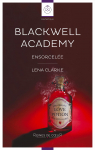 Blackwell Academy, tome 1 : Ensorcele par Clarke