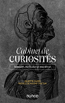 Cabinet de curiosits : Insolites, mdicales et macabres par Cazes