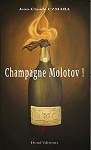 Champagne Molotov ! par Czmara