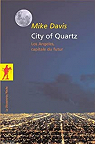 City of Quartz : Los Angeles, capitale du futur par Davis