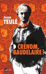 Crnom, Baudelaire ! par Teul