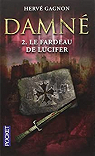 Damn, tome 2 : Le fardeau de Lucifer par Gagnon