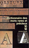 Dictionnaire des mots rares et prcieux par Zylberstein
